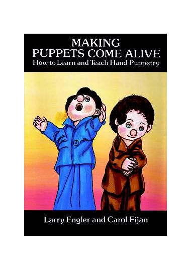 Photo of Making Puppets Come Alive book cover.